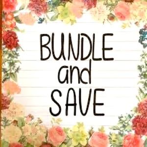BUNDLE AND SAVE!!